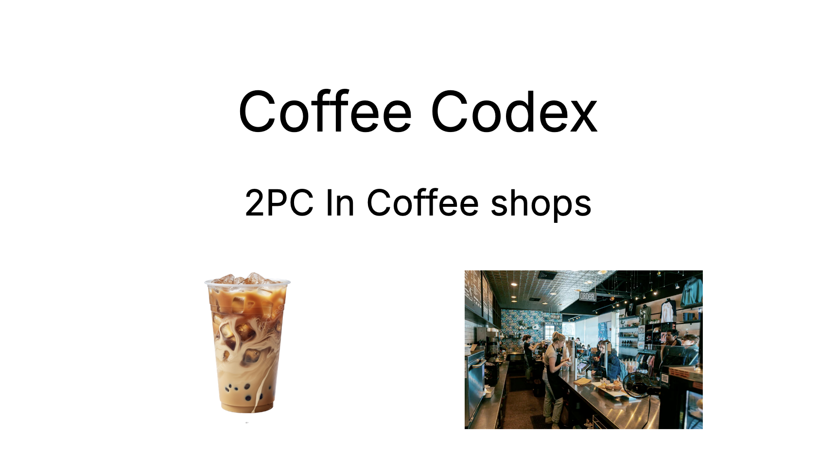 Coffee Codex - 2PC at Coffee Shops