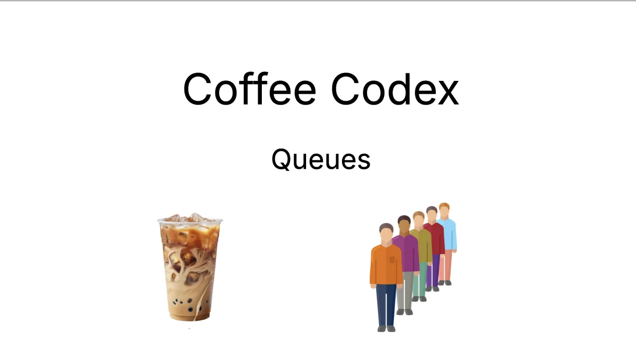 Coffee Codex - Multiple Queues